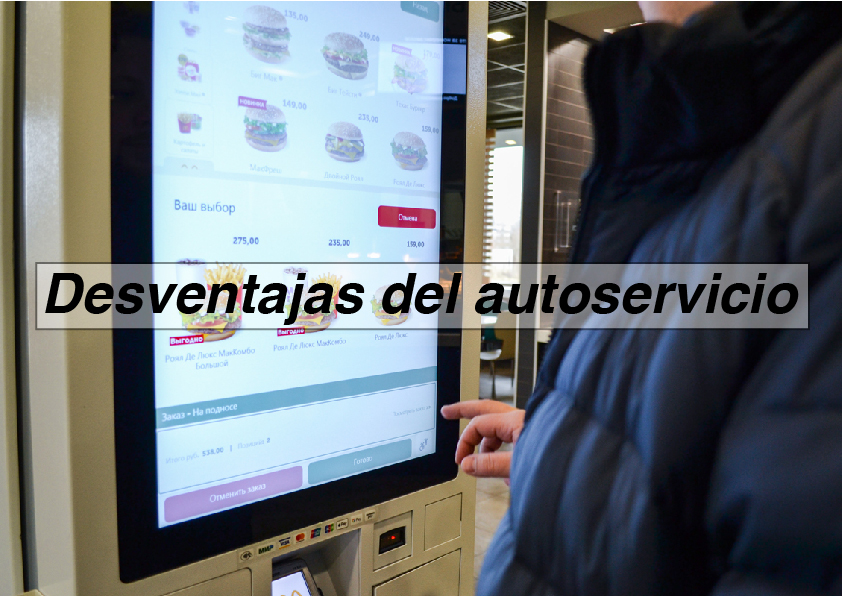 desventajas del autoservicio